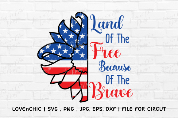 4th of July Sunflower SVG Land of Free Graphics