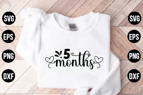 5 Months Graphics for T-Shirt Designs and More