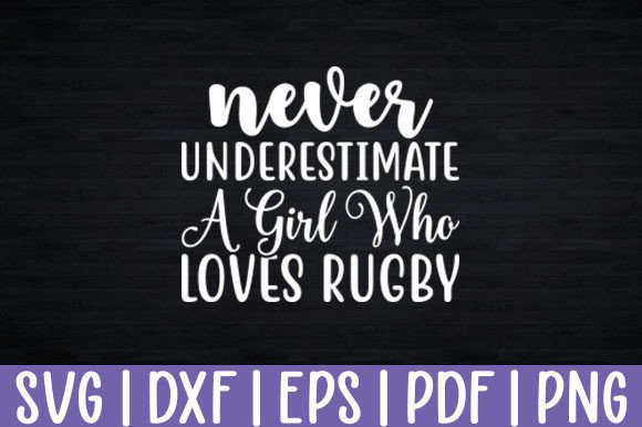 A Girl Who Plays Rugby Funny SVG: Graphics for T-Shirt Designs