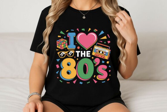 I Love the 80s Retro Graphics for T-Shirt Designs