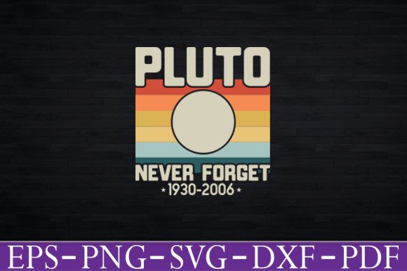 Never Forget Pluto Shirt: Retro Graphics & T-Shirt Designs