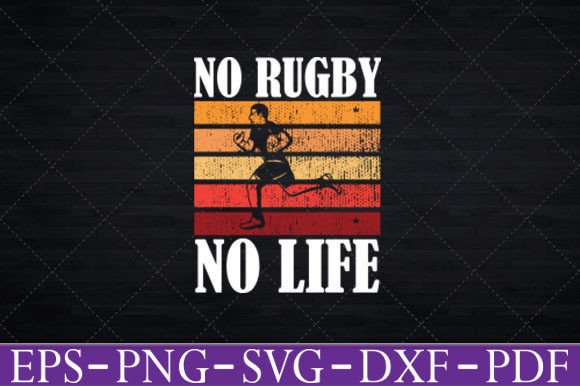 No Rugby No Life: Retro Graphics for Bold T-Shirt Designs