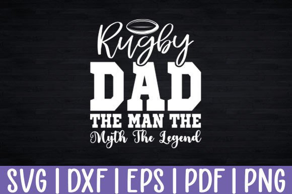 Rugby Dad Graphics for T-Shirt Designs & Crafts