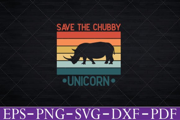 Save The Chubby Unicorn Graphics For T-Shirt Designs